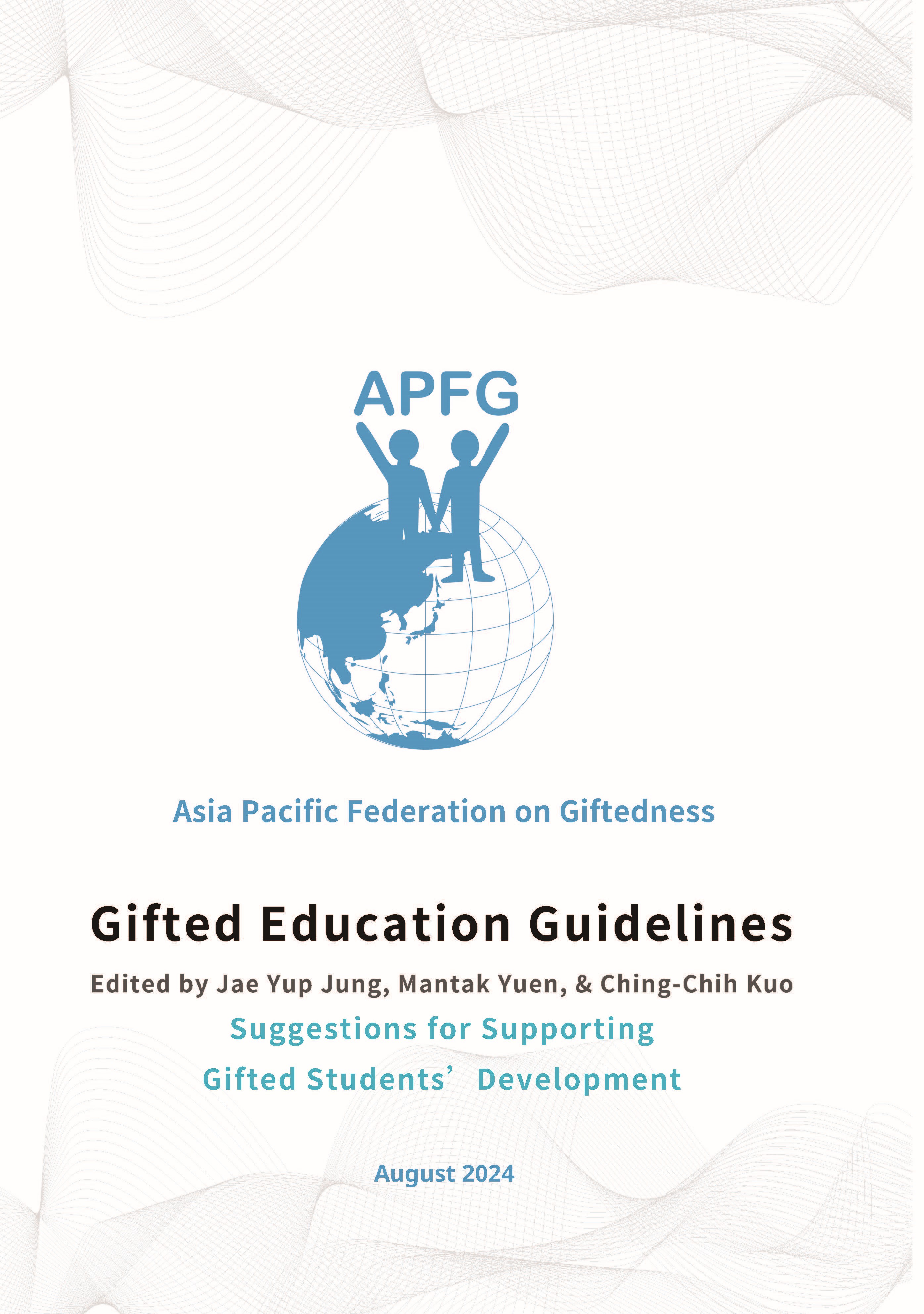 Gifted Education Guidelines: Suggestions for Supporting Gifted Students’ Development